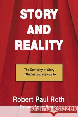 Story and Reality Robert P. Roth 9781597520126 Wipf & Stock Publishers - książka