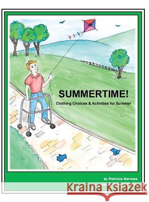 Story Book 3 Summertime!: Clothing Choices & Activities for Summer Patricia Hermes Starr Williams 9781642041132 Farabee Publishing - książka