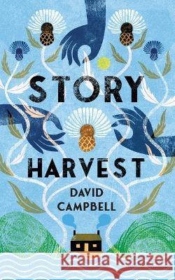 Story Harvest David Campbell Donald Smith  9781915075048 Orkneyology Press - książka