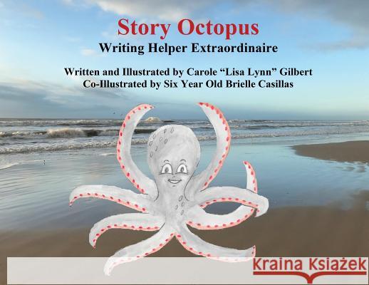 Story Octopus: Writing Helper Extraordinaire Carole 