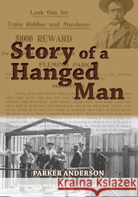 Story of a Hanged Man Parker Anderson 9780692753538 Parker Anderson - książka