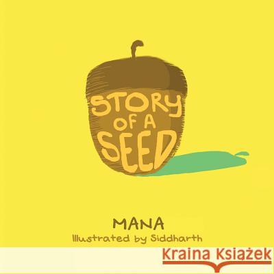 Story of a Seed Mana 9781482872538 Partridge India - książka