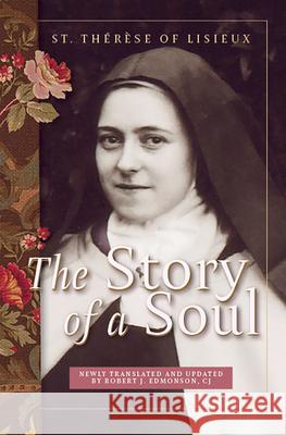 Story of a Soul: A New Translation Of Lisieux, Therese 9781557254870 Paraclete Press (MA) - książka