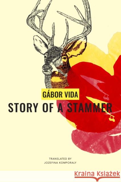 Story of a Stammer Vida, Gábor 9780857429858 Seagull Books London Ltd - książka