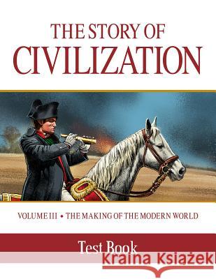 Story of Civilization: Making of the Modern World Test Book Phillip Campbell 9781505109856 Tan Books - książka