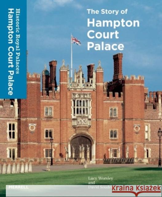 Story of Hampton Court Palace David Souden 9781858946313 Merrell - książka