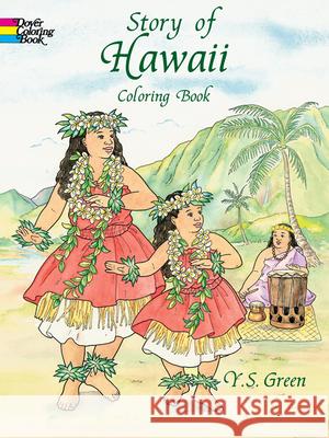 Story of Hawaii Coloring Book Green, Y. S. 9780486405650 Dover Publications - książka
