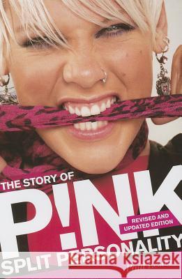 Story of P!nk: Split Personality Lester, Paul 9781780389868  - książka