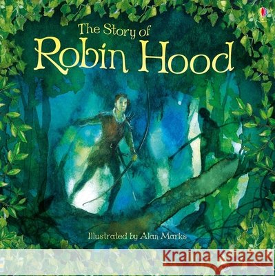Story of Robin Hood Rob Lloyd Jones 9781409583189 Usborne Publishing Ltd - książka