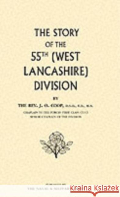 Story of the 55th (West Lancashire) Division J.O. Coop 9781843422631 Naval & Military Press Ltd - książka