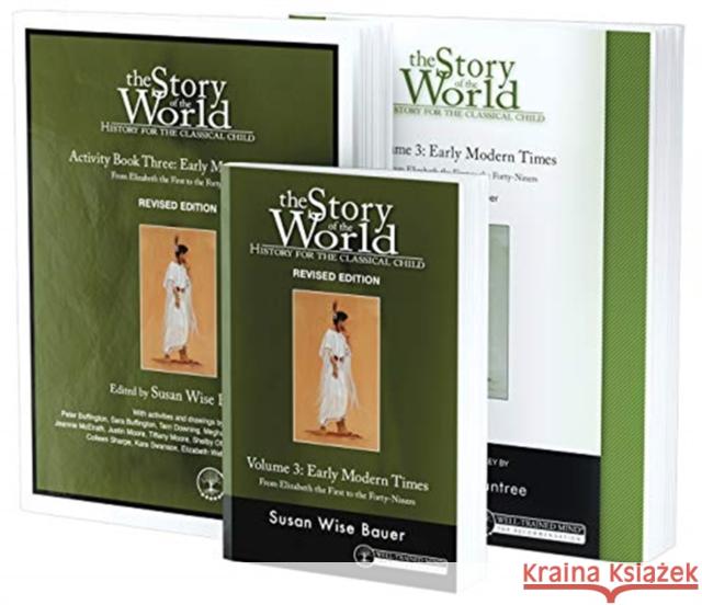 Story of the World, Vol. 3 Bundle, Revised Edition: Early Modern Times; Text, Activity Book, and Test & Answer Key Bauer, Susan Wise 9781945841743 Well-Trained Mind Press - książka