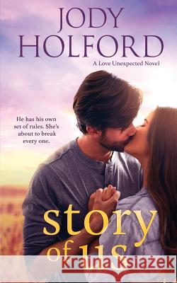 Story of Us Jody Holford 9781799276432 Independently Published - książka