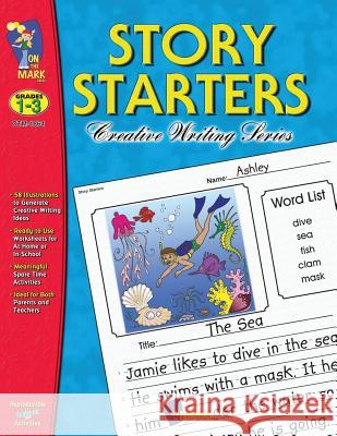 Story Starters: Grades 1-3 Veneda Murtha 9781550357776 On the Mark Press - książka