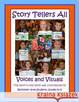 Story Tellers All Rochester Area Students 9781494245108 Createspace - książka
