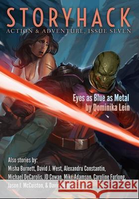 StoryHack Action & Adventure, Issue Seven West David J. West 9798503279931 Independently published - książka