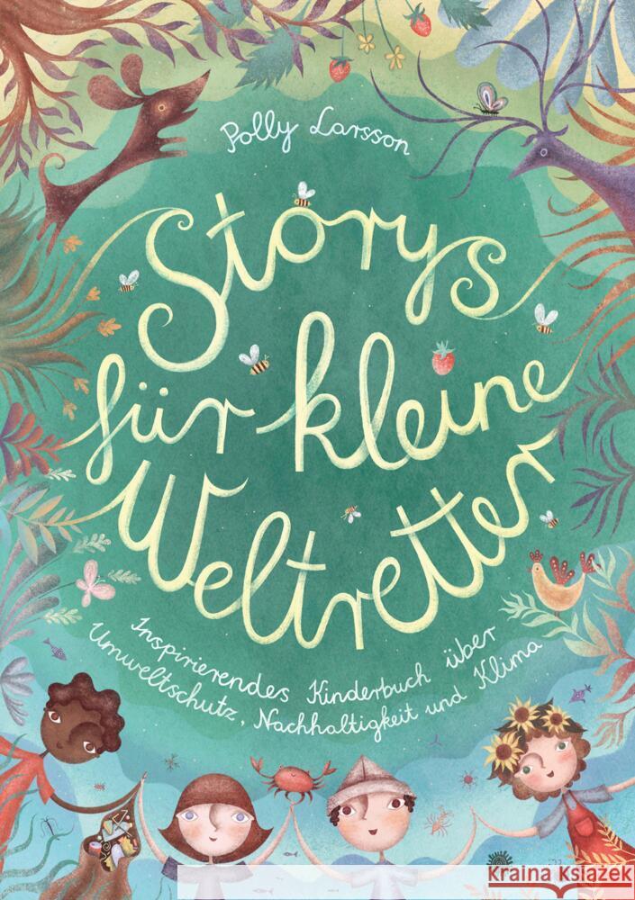 Storys für kleine Weltretter Larsson, Polly 9783910904019 Lovelypubli GmbH - książka
