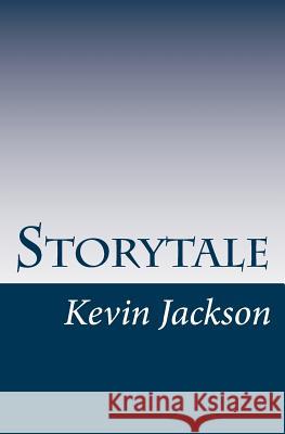Storytale Kevin Jackson 9781469927138 Createspace - książka
