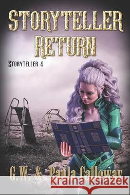 Storyteller Return G. W. Calloway Paula Calloway 9781487425487 Extasy Books - książka