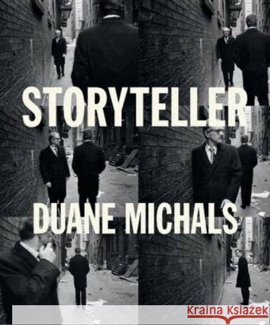Storyteller: The Photographs of Duane Michals Linda Benedict-Jones Allen Ellenzweig Marah Gubar 9783791353708 Prestel Publishing - książka