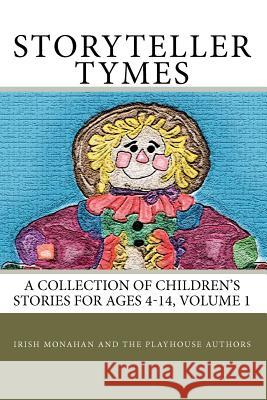 StoryTeller Tymes: A Collection of Children's Stories Waters, Raeni 9781448675944 Createspace - książka