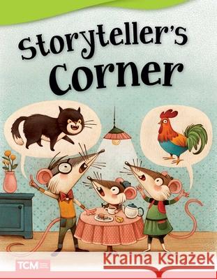 Storyteller's Corner Huey-Gatewood, Carol 9781644913222 Teacher Created Materials - książka