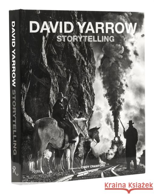 Storytelling: David Yarrow Crawford, Cindy 9780847872299 Rizzoli International Publications - książka