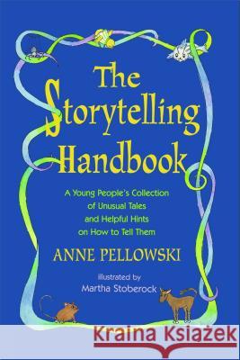 Storytelling Handbook Anne Pellowski Soyung Pak Martha Stoberock 9781416975984 Aladdin Paperbacks - książka