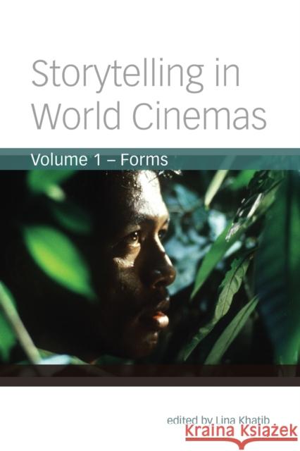 Storytelling in World Cinemas, Volume 1: Forms Khatib, Lina 9780231162050 Columbia University Press - książka
