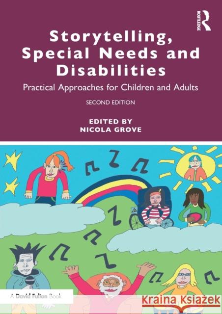 Storytelling, Special Needs and Disabilities: Practical Approaches for Children and Adults Nicola Grove 9780367746858 Taylor & Francis Ltd - książka