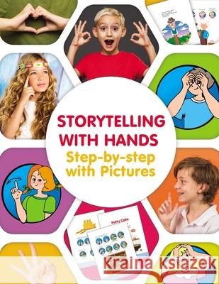 Storytelling with Hands. Step-by-step with Pictures Helen Winter 9781655838460 Independently Published - książka