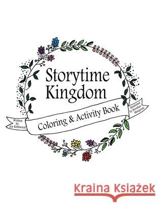Storytime Kingdom: Coloring & Activity Book Joy Kirkwood 9781589303195 Selah Publishing Group - książka
