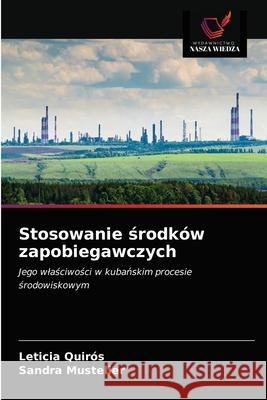 Stosowanie środków zapobiegawczych Quirós, Leticia 9786203182569 Wydawnictwo Nasza Wiedza - książka