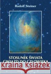 Stosunek świata gwiazd do człowieka w.2 Rudolf Steiner 9788365561152 Genesis - książka