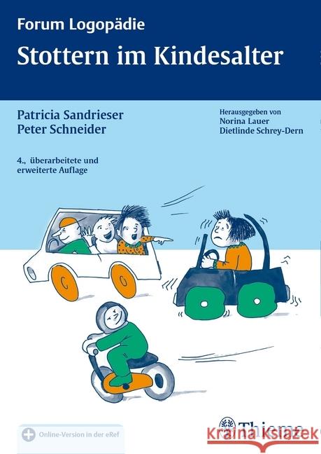 Stottern im Kindesalter : Mit Online-Zugang Sandrieser, Patricia; Schneider, Peter 9783131184542 Thieme, Stuttgart - książka