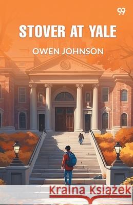 Stover At Yale Owen Johnson 9789371139458 Double 9 Books - książka