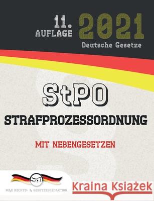 StPO - Strafprozessordnung: Mit Nebengesetzen Rechts- &. Gesetzesredaktion, M&e 9783947201907 M&e Rechts- & Gesetzesredaktion - książka