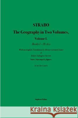 Strabo The Geography in Two Volumes: Volume I. Books I - IX ch.2 Strabo 9780999140161 Sophron Editor - książka