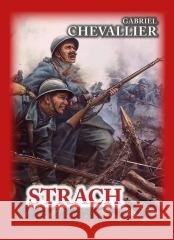 Strach Gabriel Chevallier 9788368008449 Historia PL - książka