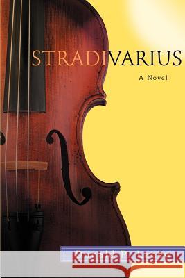 Stradivarius Donald P. Ladew 9780595464722 iUniverse - książka