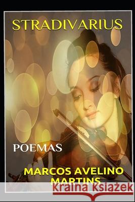 Stradivarius: Poemas Marcos Avelin 9781521391624 Independently Published - książka