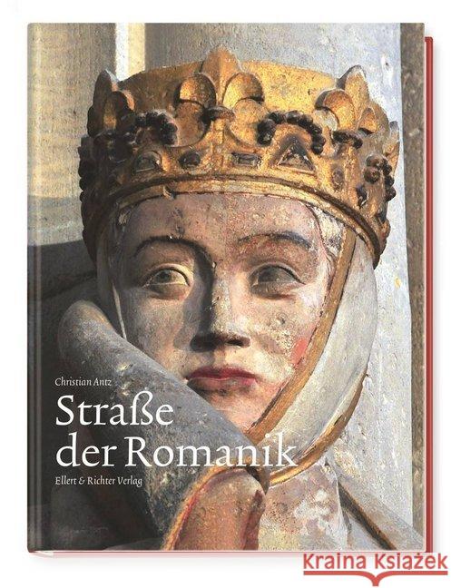 Straße der Romanik Antz, Christian 9783831907229 Ellert & Richter - książka