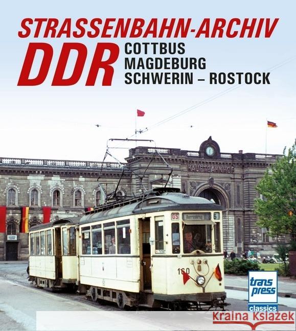 Straßenbahn-Archiv DDR Bauer, Gerhard 9783613716667 Motorbuch Verlag - książka