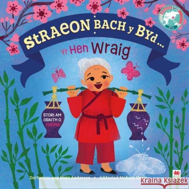 Straeon Bach y Byd: Yr Hen Wraig / Old Woman Kathryn Jewitt 9781804163443 Rily Publications Ltd - książka