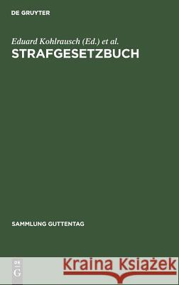 Strafgesetzbuch Kohlrausch, Eduard 9783111028606 Walter de Gruyter - książka