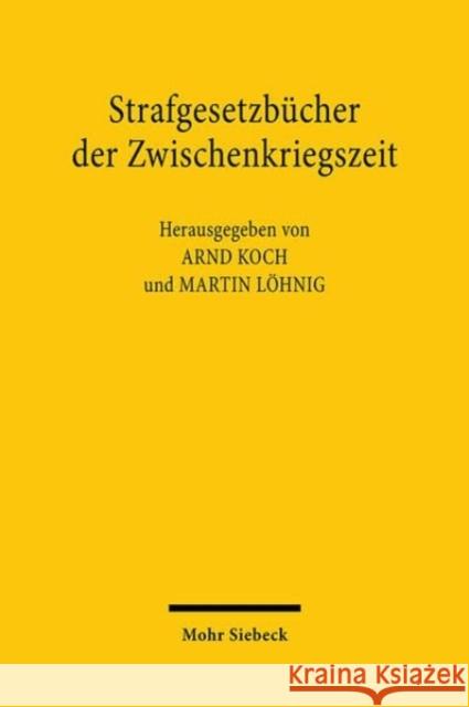 Strafgesetzbucher der Zwischenkriegszeit  9783161624322 Mohr Siebeck - książka