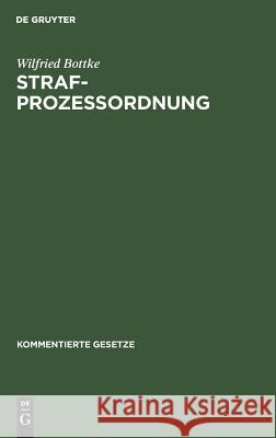 Strafprozessordnung Wilfried Bottke 9783486259513 Walter de Gruyter - książka