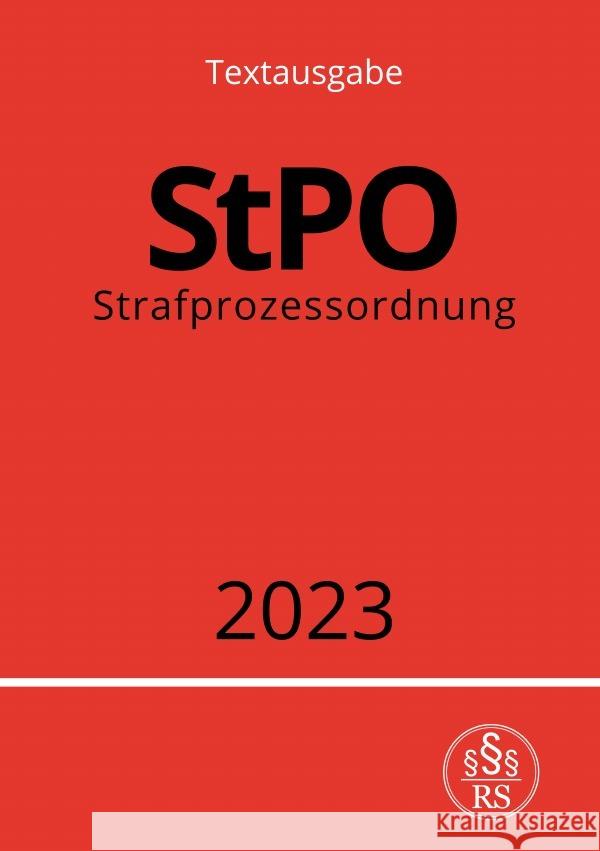 Strafprozessordnung - StPO 2023 Studier, Ronny 9783757559564 epubli - książka