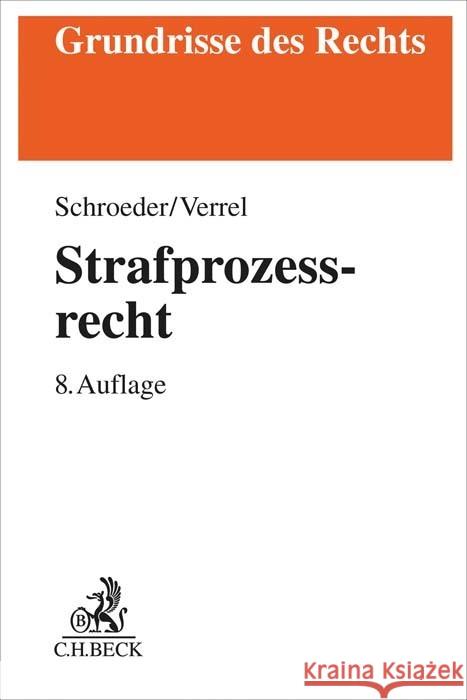 Strafprozessrecht Schroeder, Friedrich-Christian, Verrel, Torsten 9783406779893 Beck Juristischer Verlag - książka