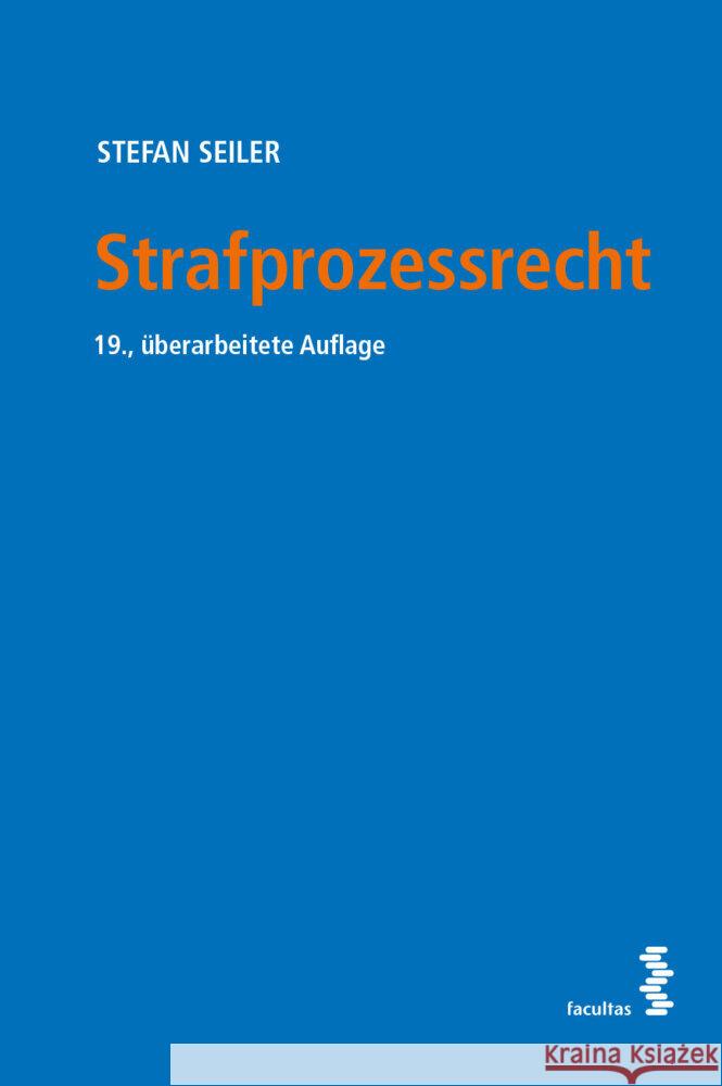 Strafprozessrecht Seiler, Stefan 9783708922676 Facultas - książka