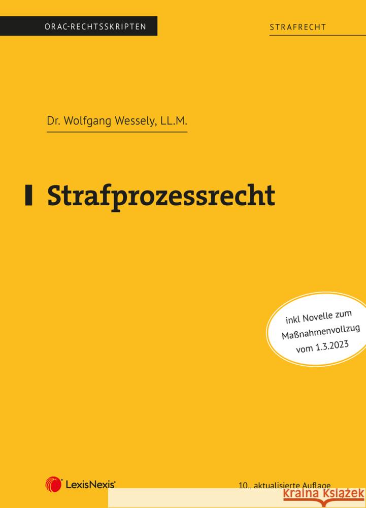Strafprozessrecht (Skriptum) Wessely, Wolfgang 9783700785101 LexisNexis Österreich - książka